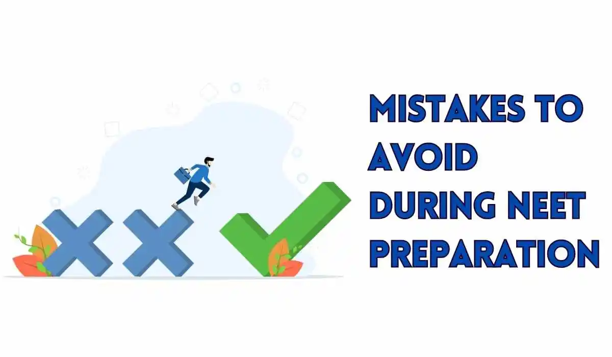 A visual guide highlighting 15 common mistakes to avoid during NEET preparation for effective study strategies.