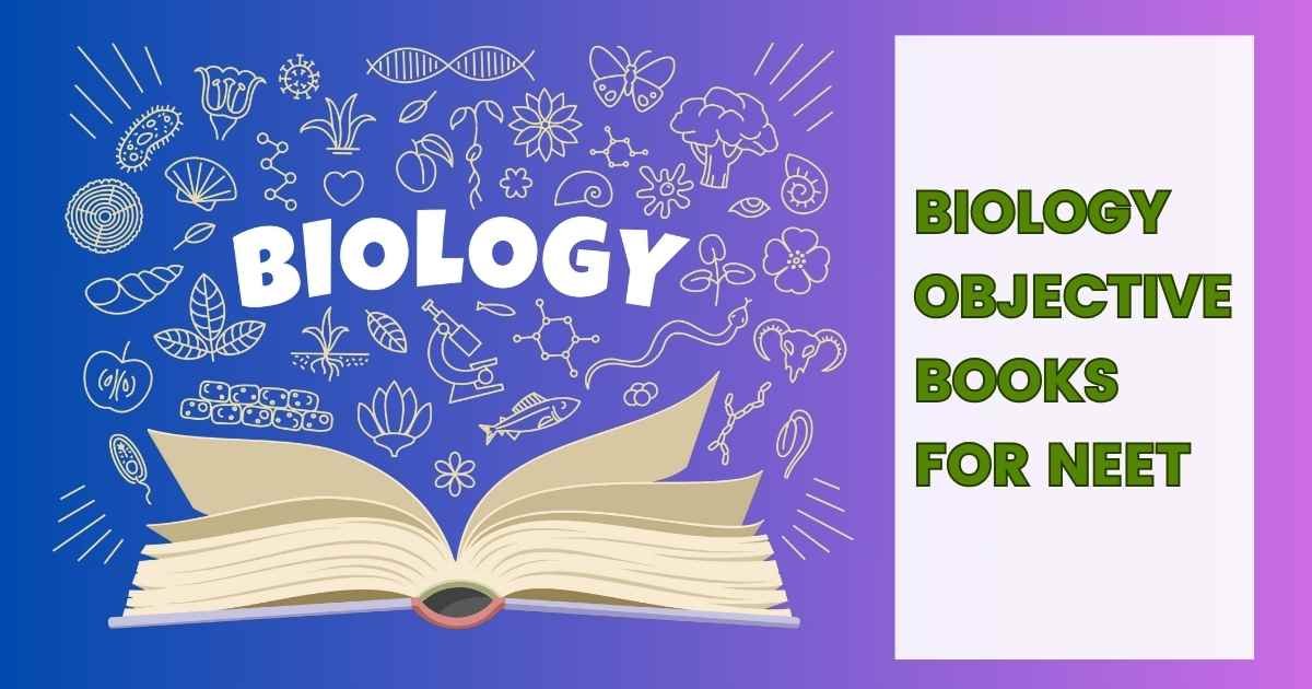 Best biology objective book for NEET