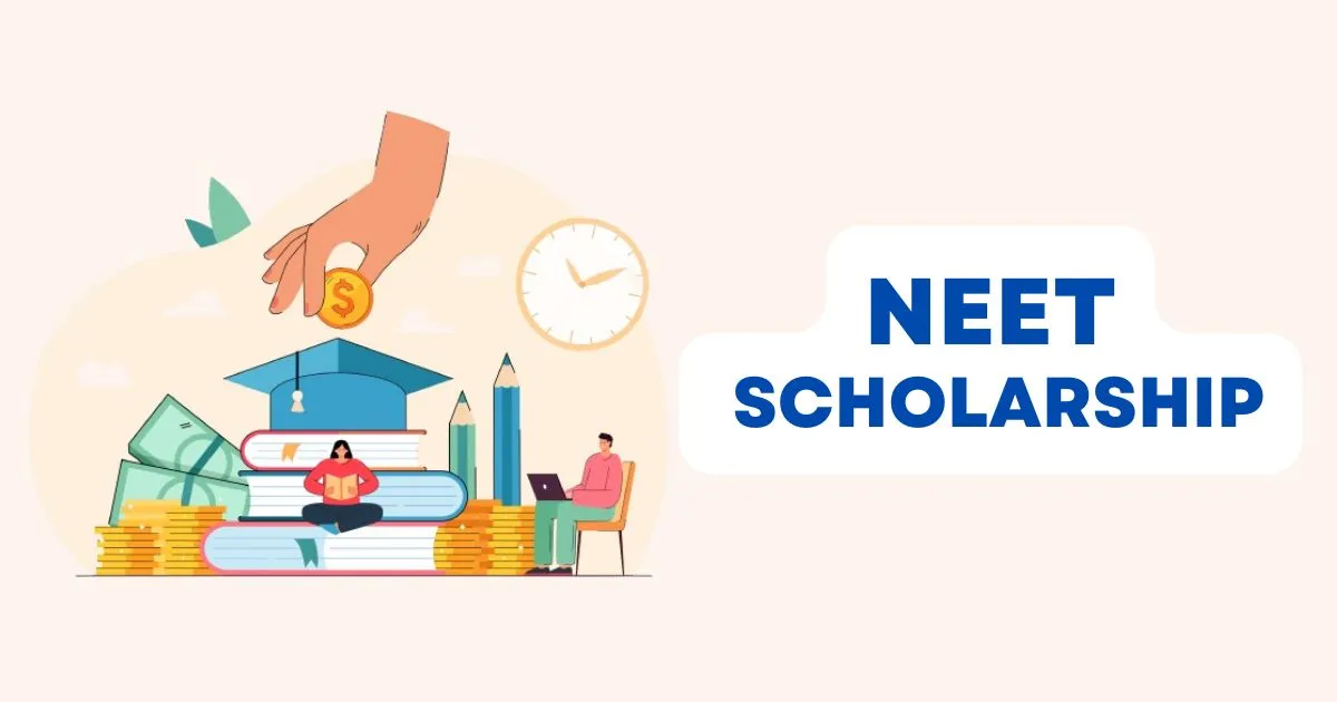 NEET Scholarship