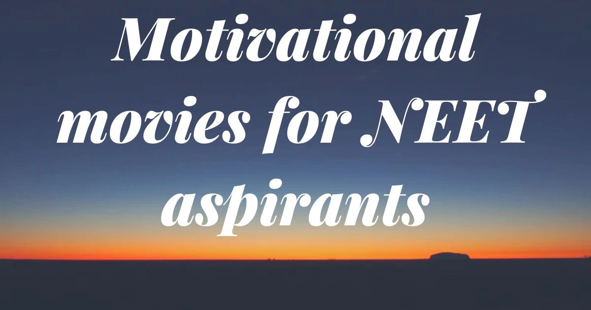 best motivational movies for neet aspirants