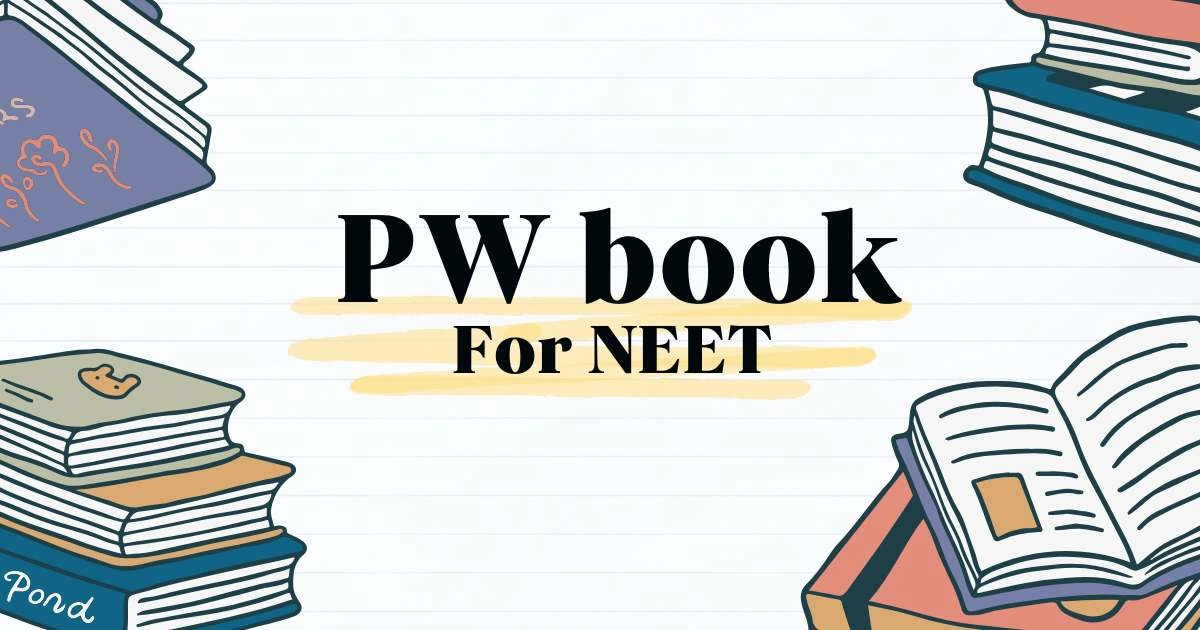 A comprehensive PW book designed to aid students in their preparation for the NEET examination, featuring essential study materials.